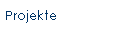 Projekte